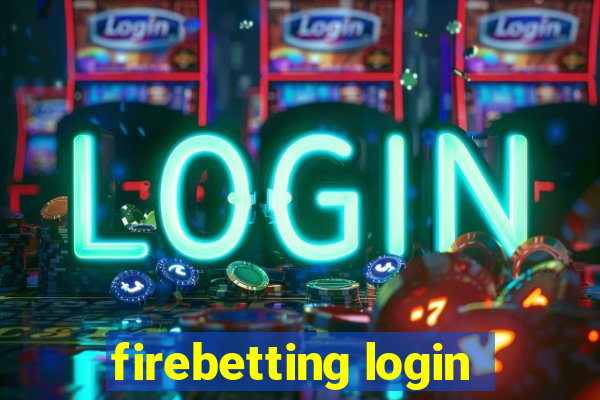 firebetting login